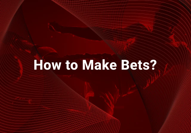 How to Make Bets